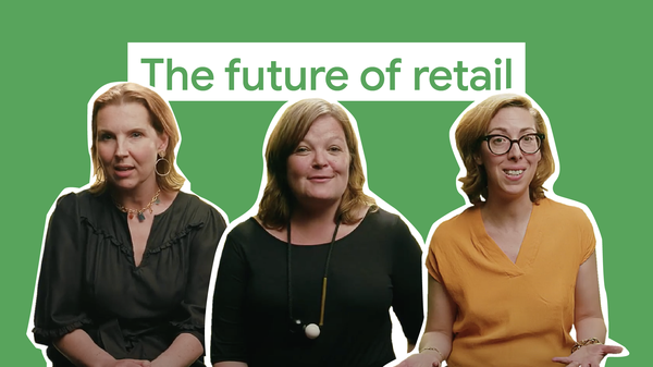 Over a green background, title reads: “The future of retail”. Below, cutouts of three women. From left to right and pictured from the waist up: GiffGaff’s Sophie Wheater, Magic Number’s Grace Kite, and Google U.K.’s Sophie Birshan.